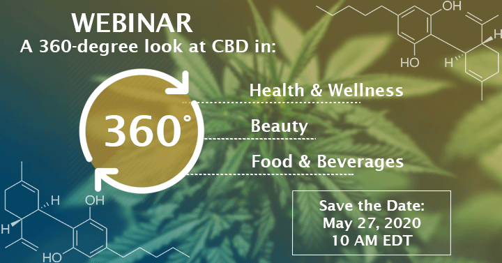 A 360 degree Look at CBD in Beauty Healthcare and Food Nutrition WEBINAR