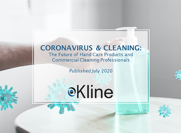 Coronavirus & Cleaning The Future for Hand Care Products and Commercial Cleaning Professionals