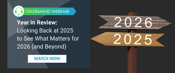 Year in review: Looking back at 2025 to See What Matters for 2026 (and Beyond) - Click here to watch the on-demand webinar