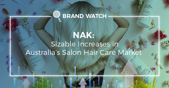 NAK Sizable Increases in Australia’s Salon Hair Care Market